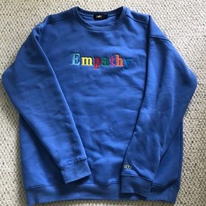 BRAND NEW empathy sweatshirt